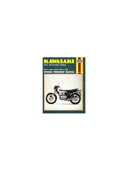 KAWASAKI 250 , 350 & 400 TRIPLES 1972-79 - OWNERS WORKSHOP MANUAL