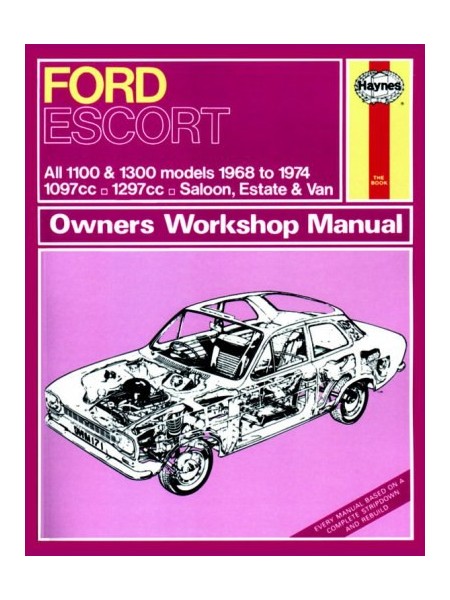 FORD ESCORT MKI 1100 & 1300 1968-74 - OWNERS WORKSHOP MANUAL