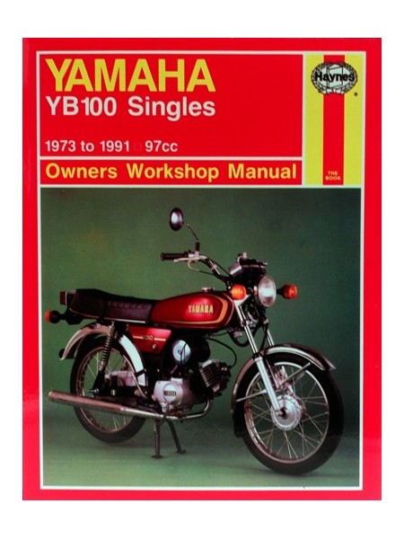 YAMAHA YB100 SINGLES 1973-91 - OWNERS WORKSHOP MANUAL