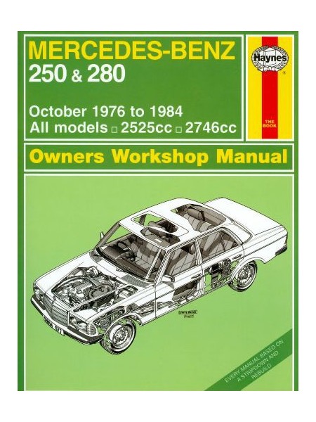 MERCEDES 250 & 280 W123 1976-84 - OWNERS WORKSHOP MANUAL