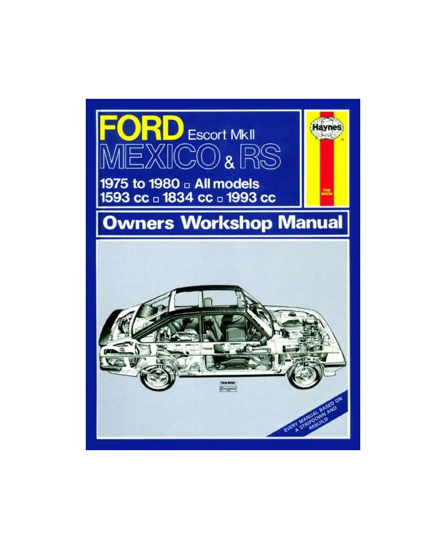 Ford Escort MK2 Mexico RS 1800 2000 Haynes Manual 1975-80 1.6 1.8 2.0 Workshop