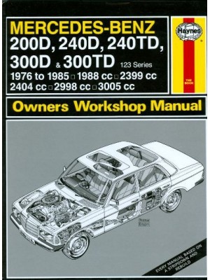 MERCEDES 200D 240D...300TD 1976-85 W123 - OWNERS WORKSHOP MANUAL