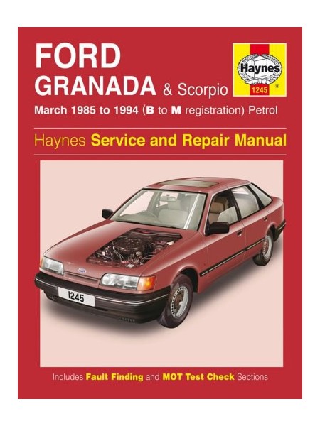 FORD GRANADA & SCORPIO PETROL 1985-94 - OWNERS WORKSHOP MANUAL