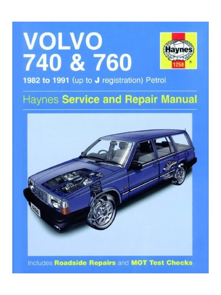 VOLVO 740 & 760 PETROL 1982-91 - OWNERS WORKSHOP MANUAL