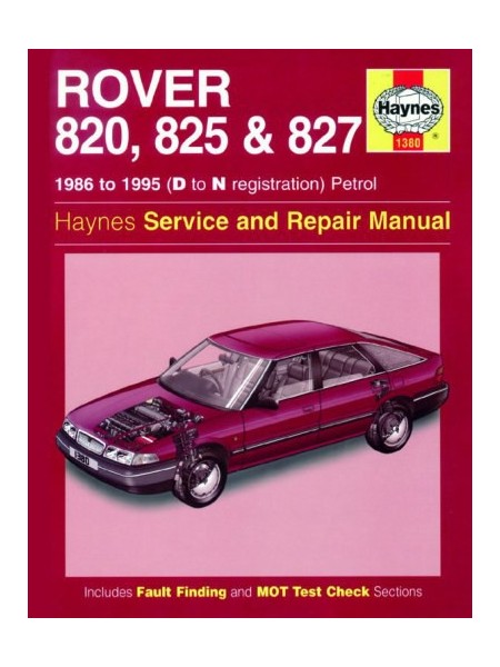 ROVER 820 825 827 1986-95 PETROL - OWNERS WORKSHOP MANUAL