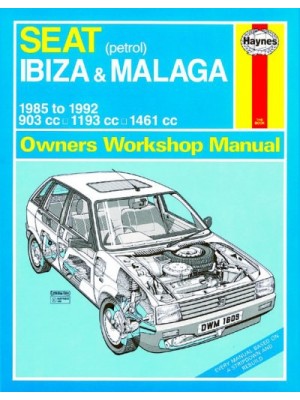 SEAT IBIZA & MALAGA PETROL 1985-92 - OWNERS WORKSHOP MANUAL