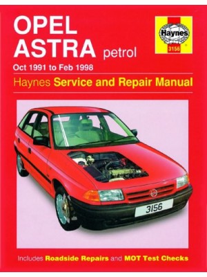 OPEL ASTRA PETROL 1991-98 - OWNERS WORKSHOP MANUAL
