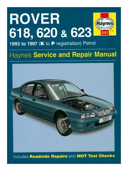 ROVER 618 620 & 623 1993-97 PETROL HAYNES SERVICE AND REPAIR MANUAL