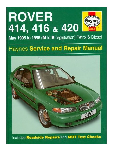 ROVER 414 416 420 95-98 PETROL & DIESEL HAYNES SERV AND REPAIR MANUAL