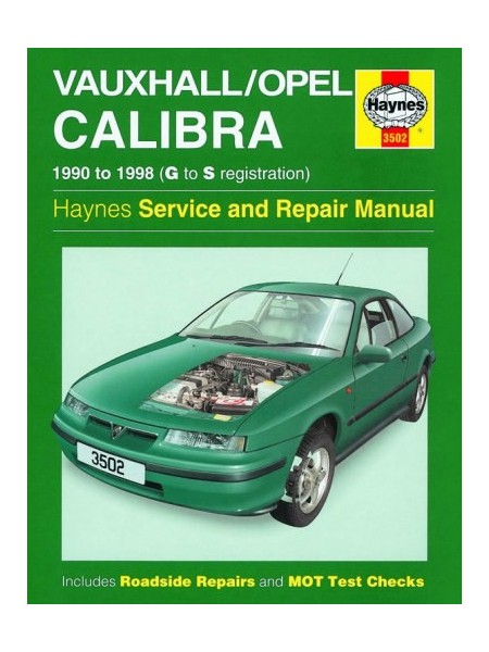 OPEL / VAUXHALL CALIBRA 1990-98 - OWNERS WORKSHOP MANUAL