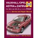OPEL / VAUXHALL ASTRA & ZAFIRA DIESEL 1998-04 - OWNERS WORKSHOP MANUA