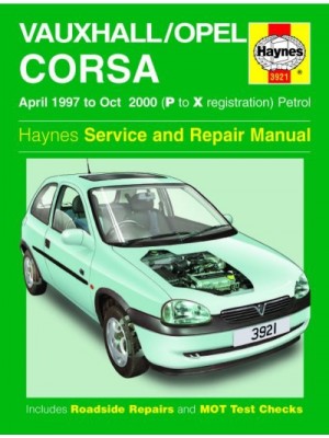 OPEL / VAUXHALL CORSA PETROL 1997-00 - OWNERS WORKSHOP MANUAL