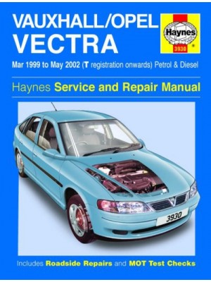 OPEL / VAUXHALL VECTRA PETROL & DIESEL 1999-02 - OWNERS WORKSHOP ....