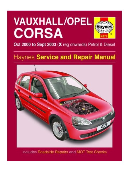 OPEL / VAUXHALL CORSA PETROL & DIESEL 2000-03 - OWNERS WORKSHOP ...