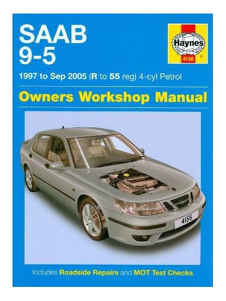 SAAB 9-5 4CYL PETROL 1997-2005 - OWNERS WORKSHOP MANUAL