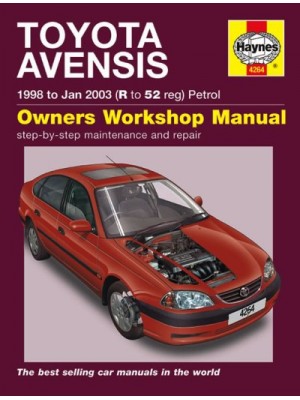 TOYOTA AVENSIS PETROL 1998-03 - OWNERS WORKSHOP MANUAL