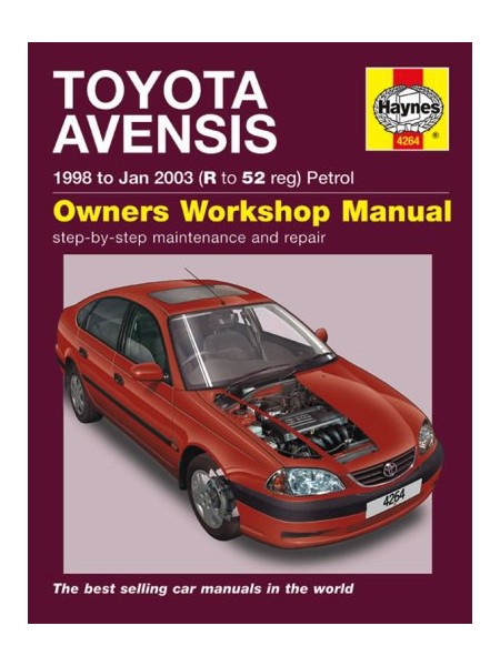 TOYOTA AVENSIS PETROL 1998-03 - OWNERS WORKSHOP MANUAL