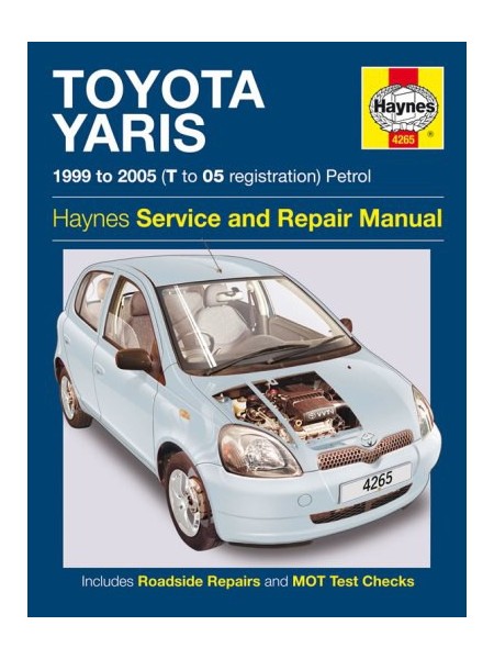 TOYOTA YARIS PETROL 1999-05 - OWNERS WORKSHOP MANUAL
