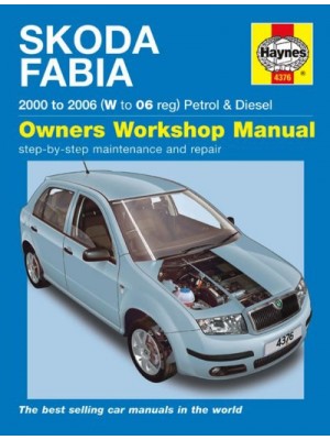 SKODA FABIA PETROL & DIESEL 2000-06 - OWNERS WORKSHOP MANUAL