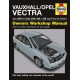 OPEL / VAUXHALL VECTRA PETROL & DIESEL 2002-05 - OWNERS WORKSHOP ...