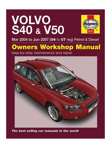 VOLVO S40 & V50 PETROL & DIESEL 2004-07 - OWNERS WORKSHOP MANUAL