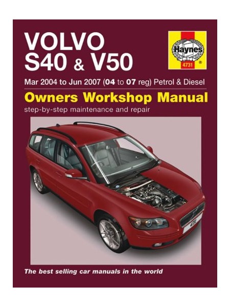 VOLVO S40 & V50 PETROL & DIESEL 2004-07 - OWNERS WORKSHOP MANUAL