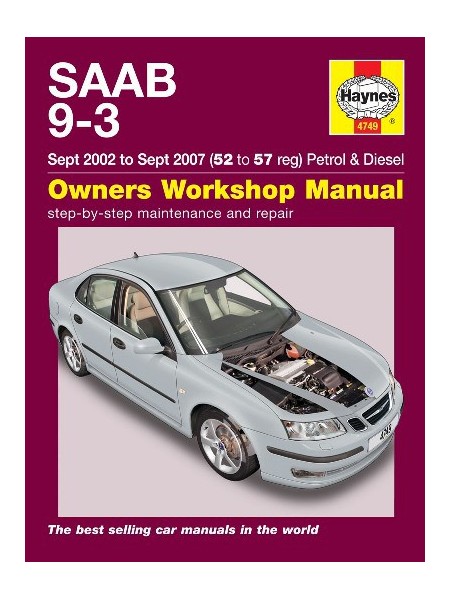 SAAB 9-3 PETROL & DIESEL 2002-06 - OWNERS WORKSHOP MANUAL