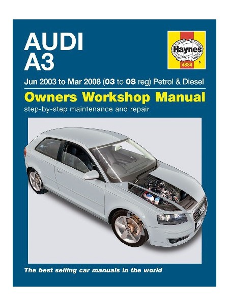 AUDI A3 PETROL & T.DIESEL 06/2003-03/2008 - OWNERS WORKSHOP MANUAL