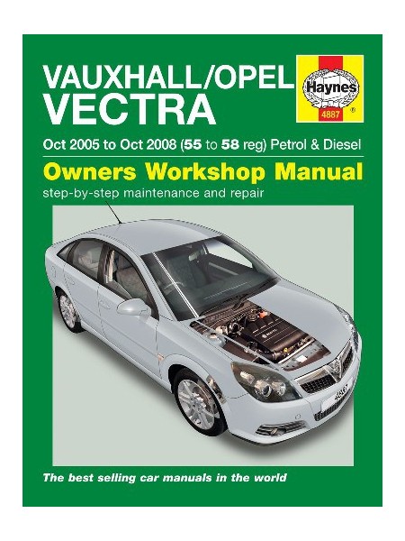 OPEL / VAUXHALL VECTRA PETROL & DIESEL 2005-08 - OWNERS WORKSHOP ...