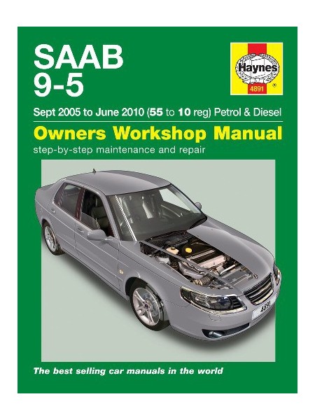 SAAB 9-5 PETROL & DIESEL 2005-10 - OWNERS WORKSHOP MANUAL
