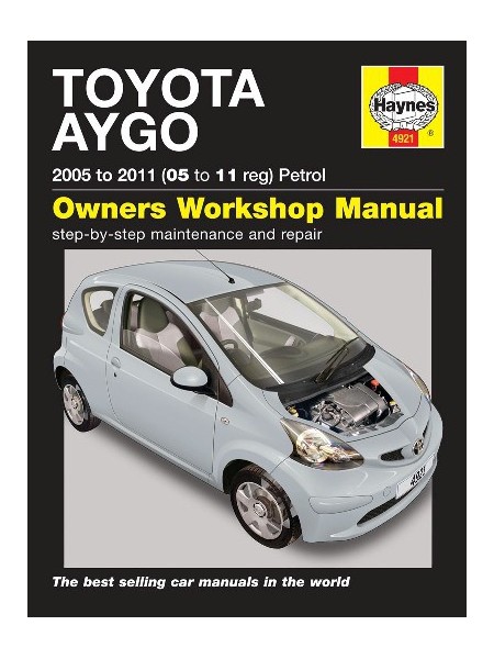 TOYOTA AYGO PETROL 2005-2011 - OWNERS WORKSHOP MANUAL