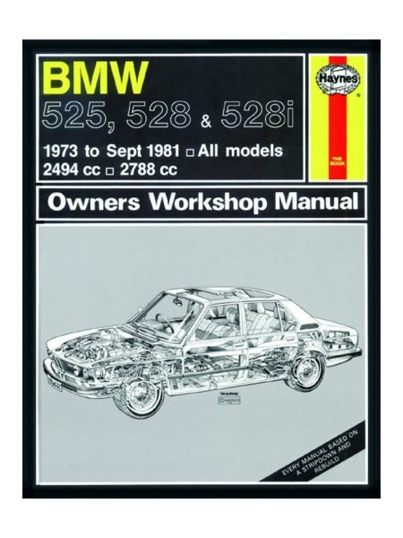 BMW 525, 528 & 528i 1973-81 - OWNERS WORKSHOP MANUAL
