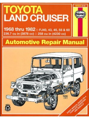 TOYOTA LAND CRUISER FJ40 1968-1982 - AUTOMOTIVE REPAIR MANUAL