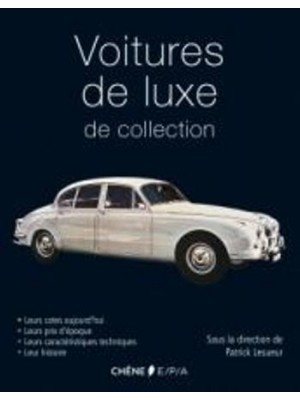 VOITURES DE LUXE DE COLLECTION