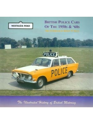 BRITISH POLICE CARS OF THE 50's & 60's