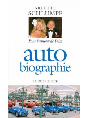 AUTO BIOGRAPHIE - POUR L'AMOUR DE FRITZ