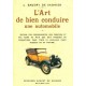 L'ART DE BIEN CONDUIRE UNE AUTOMOBILE