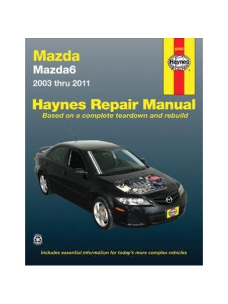 MAZDA MAZDA6 2003 THRU 2011 OWNERS WORKSHOP MANUAL