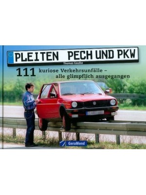 PLEITEN PECH UND PKW