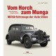 VOM HORCH ZUM MUNGA - MILITARFAHRZUGE DER AUTO UNION