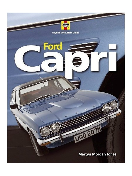 FORD CAPRI - HAYNES ENTHUSIAST GUIDES SERIES