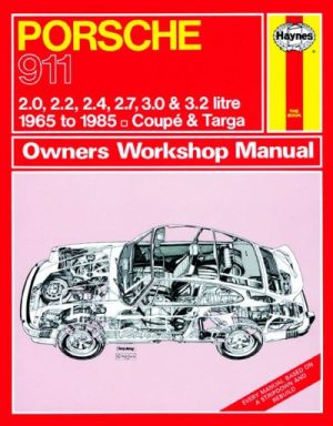 PORSCHE 911 (1965-85) - OWNERS WORKSHOP MANUAL