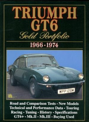 TRIUMPH GT6 GOLD PORTFOLIO 1966-1974