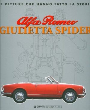 ALFA ROMEO GIULIETTA SPIDER - LE VETTURE CHE HANNO FATTO LA STORIA