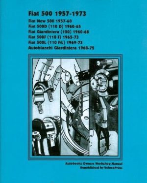 FIAT 500 1957-73 OWNERS WORKSHOP MANUAL