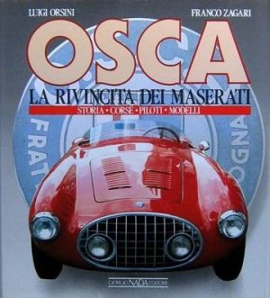 OSCA LA RIVINCITA DEI MASERATI