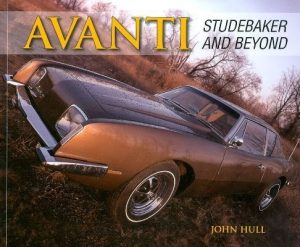 AVANTI STUDEBAKER AND BEYOND