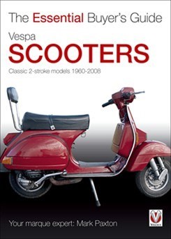 VESPA SCOOTER - THE ESSENTIAL BUYER'S GUIDE