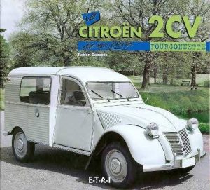 LA CITROEN 2CV FOURGONNETTE DE MON PERE