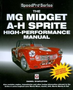 THE MG MIDGET & AUSTIN HEALEY SPRITE - HIGH PERFORMANCE MANUAL